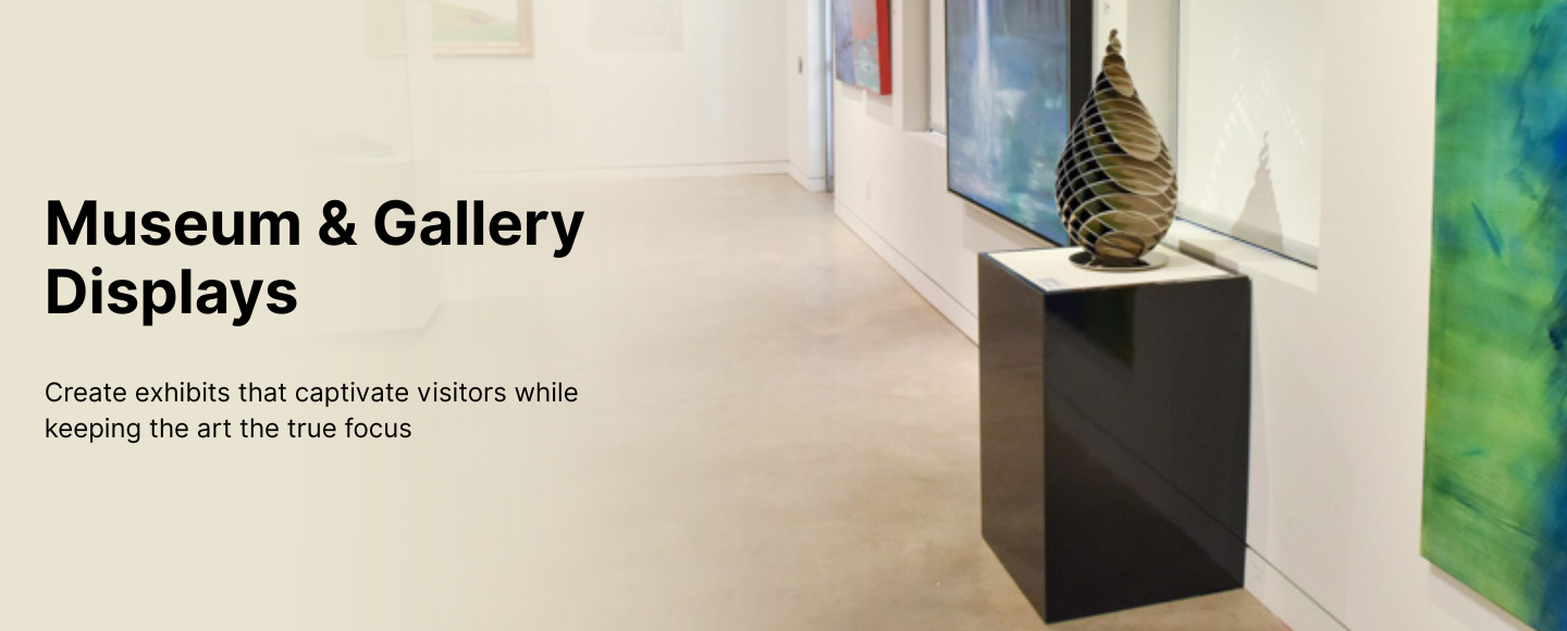 Museum & Gallery Displays