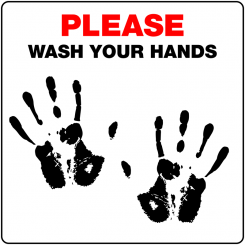 7.5" x 7.5" Pre Printed Sign "Wash Your Hands" - Case of 10